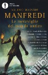 Le meraviglie del mondo antico libro