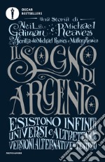 Il sogno di argento libro