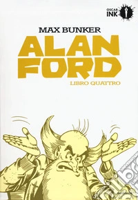 Alan Ford. Libro quattro