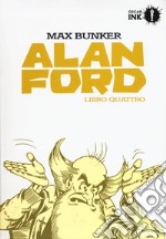 Alan Ford. Libro quattro libro