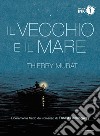 Il vecchio e il mare di Ernest Hemingway libro