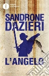 L'angelo libro di Dazieri Sandrone