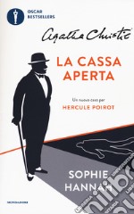 La cassa aperta. Un nuovo caso per Hercule Poirot libro