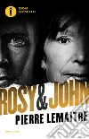 Rosy & John libro di Lemaitre Pierre
