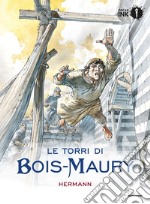 Le torri di Bois-Maury. Vol. 1 libro