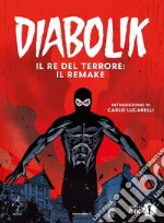 Diabolik. Il re del terrore: il remake libro