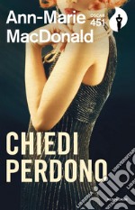 Chiedi perdono libro