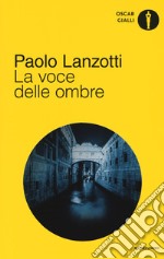 La voce delle ombre