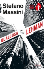 Qualcosa sui Lehman libro