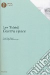 Guerra e pace libro di Tolstoj Lev Sibaldi I. (cur.)