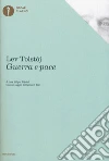 Guerra e pace libro di Tolstoj Lev Sibaldi I. (cur.)