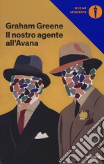 Il nostro agente all'Avana libro