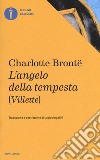 L'angelo della tempesta (Villette) libro