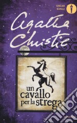 Un cavallo per la strega libro