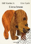 L'orso Bruno. Ediz. a colori libro