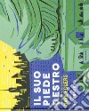 Il suo piede destro. Ediz. a colori libro