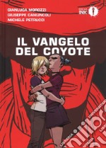 Il vangelo del coyote libro