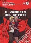 Il vangelo del coyote libro