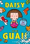 Daisy sei nei guai! libro di Gray Kes