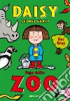 Fuga dallo zoo. Daisy sei nei guai!. Vol. 2 libro