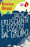 Jack Frusciante è uscito dal gruppo libro