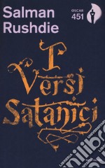 I versi satanici. Con Segnalibro libro