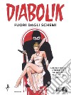 Diabolik. Fuori dagli schemi libro