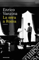 La sera a Roma libro usato