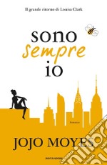 Sono sempre io libro