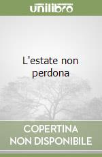 L'estate non perdona libro