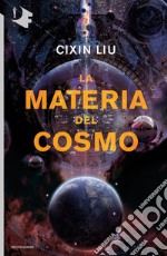 La materia del cosmo