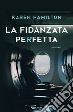 La fidanzata perfetta libro