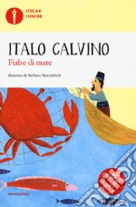 Fiabe di mare. Fiabe italiane. Ediz. a colori libro