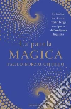 La parola magica libro