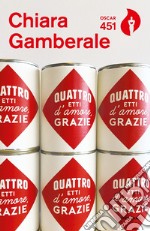 Quattro etti d'amore, grazie