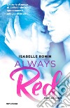 Always red. Chasing Red. Vol. 2 libro