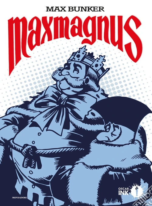 Maxmagnus. Ediz. restaurata
