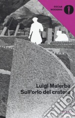 Sull'orlo del cratere libro