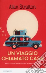 Un viaggio chiamato casa libro