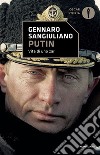 Putin. Vita di uno Zar libro di Sangiuliano Gennaro