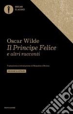 Il principe felice e altre storie libro