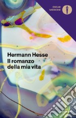 Il romanzo della mia vita libro