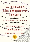 La ragazza che sorrideva perline. Una storia di guerra, di vita, di speranza libro