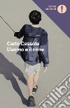 L'uomo e il cane libro di Cassola Carlo Andreini A. (cur.)