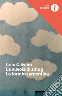 La nuvola di smog-La formica argentina libro