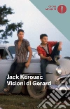 Le visioni di Gerard libro