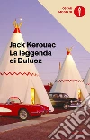 La leggenda di Duluoz libro