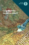 Le pietre volanti libro