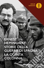 Storie della guerra di Spagna. La quinta colonna libro