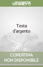 Testa d'argento